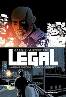 jaquette livre Légal : La fin de la prohibition