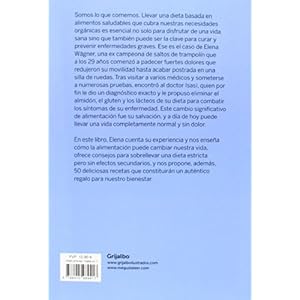Comer sano para vivir mejor : 50 recetas sin gluten, sin lácteos y sin almidón (SABORES, Band 108307)