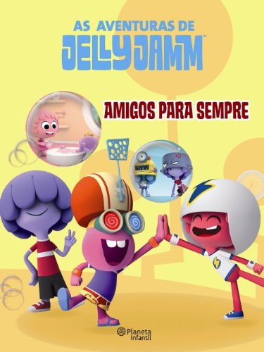 Preisvergleich Produktbild Jelly Jamm. Amigos Para Sempre (Em Portuguese do Brasil)