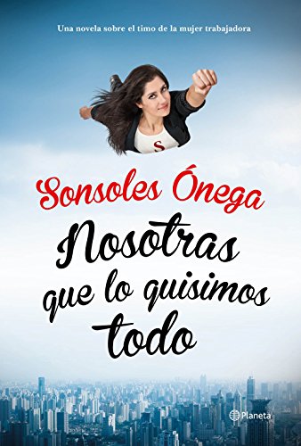 Book's Cover ofNosotras que lo quisimos todo