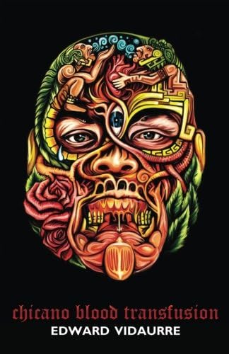 Chicano Blood Transfusion