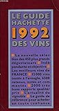 Le guide hachette 1992 des vins