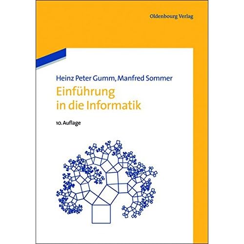 Einführung in die Informatik (De Gruyter Studium)