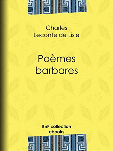 Poèmes barbares Poèmes barbares