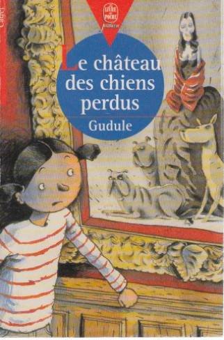 Le  Château des chiens perdus