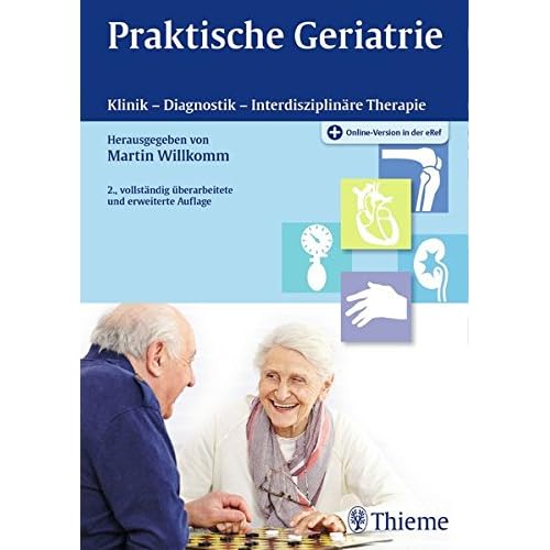 [PDF] Praktische Geriatrie: Klinik - Diagnostik - Interdisziplináre Therapie KOSTENLOS DOWNLOAD