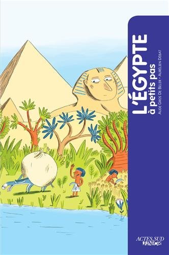 <a href="/node/33882">L'Egypte à petits pas</a>