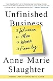Unfinished Business: Women Men Work Family (English Edition) by Anne-Marie Slaughter