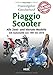 Produktbild Praxisratgeber Klassikerkauf Piaggio Scooter: Alle Zwei- und Viertakt-Modelle mit Automatik von 1991 bis 2016