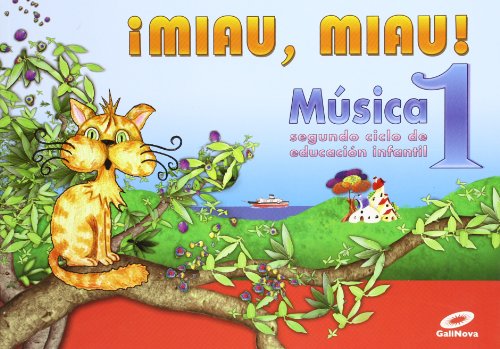 Música 1 ¡Miau, Miau! EI 3