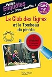 Le Club des Tigres et le tombeau du pirate CM2 ET 6e - Cahier de vacances