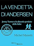 Image de La vendetta di Andersen: Jenny Turner e le dinastie per