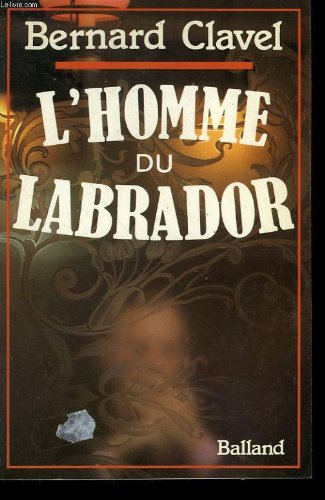 couverture de : L'homme du Labrador