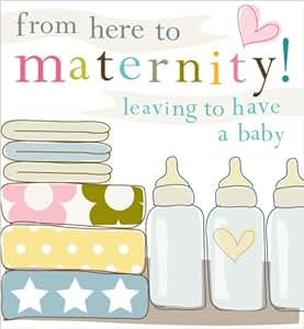 Fresh 100 Maternity Leave Farewell Card