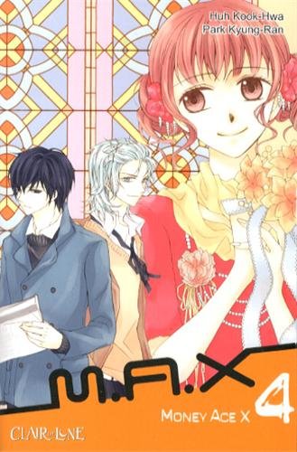 M.a.x - Money Ace X — Tome 4
