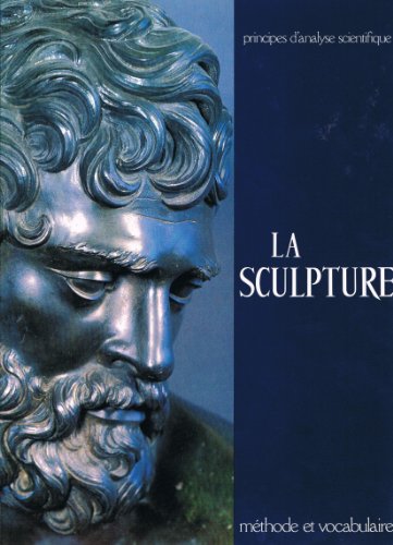 couverture de : La Sculpture - M&eacute;thode et Vocabulaire