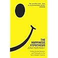 The Happiness Hypothesis: Ten Ways to Find Happiness and Meaning in Life