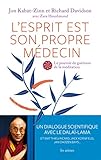 L'esprit est son propre médecin