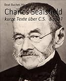 Bücher Neuerscheinungen 2022 - Charles Sealsfield von Beat Bucher, Hrsg.