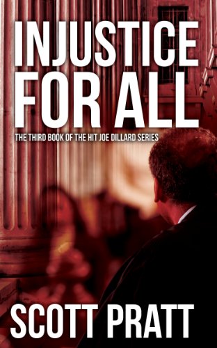 Download Injustice For All (Joe Dillard Series Book 3) Download Injustice For All (Joe Dillard Series Book 3)