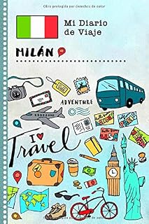Milan Diario de Viaje: Libro de Registro de Viajes Guiado Infantil - Cuaderno de Recuerdos de Actividades en Vacaciones para Escribir, Dibujar, Afirmaciones de Gratitud para Niños y Niñas
