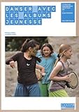 Image de Danser avec les Albums Jeunesse