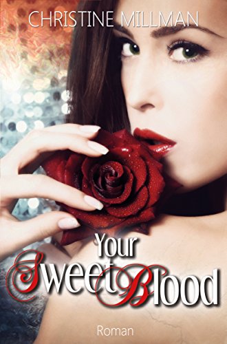 Your Sweet Blood