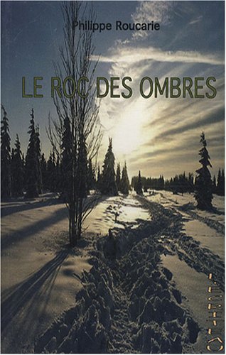 couverture de : Le roc des ombres