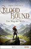 Image de Bloodbound - Der Weg der Wölfe: Roman (Alix Black 2)