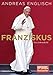 Franziskus: Ein Lebensbild by Andreas Englisch