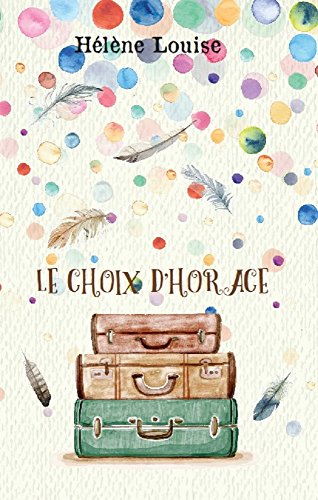 Download Le Choix d'Horace Download Le Choix d'Horace