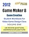 Produktbild 2012 Game Maker 8 Game Creation Student Workbook for Video Game Design Class - VOLUME ONE 100 REVIEW QUESTIONS, ANSWERS & EXPLANATIONS