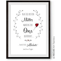 ABOUKI hochwertiger Kunstdruck - ungerahmt - „Nur die besten Mütter werden zur Oma befördert...“ personalisierter Druck, individuelles Geschenk für die Mutter / Oma, Geschenkidee, Druck, Illustration, lustiges Bild mit Spruch, Statement, Typografie, Typo, Wandbild, Plakat, Wanddekoration, Beförderung beste Oma der Welt