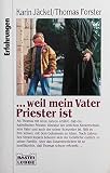 Cover zum Buch ...weil mein Vater Priester ist