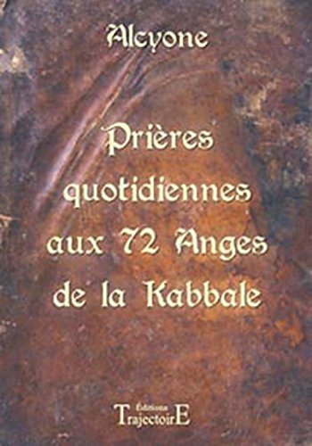 Télécharger Kindle livres à iPad gratuitement Prières quotidiennes aux 72 anges de la Kabbale by author 2841974839 ePub