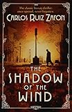 Image de The Shadow Of The Wind (The Cemetery of Forgotten Series Book 1)
