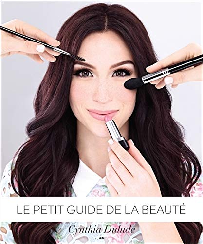 Le petit guide de la beauté Le petit guide de la beauté
