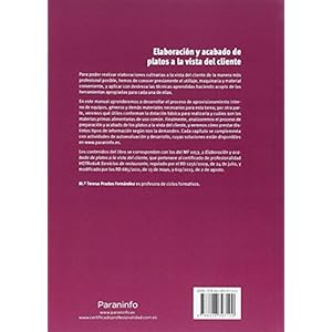 Elaboración y acabado de platos a la vista del cliente