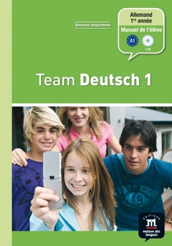 Télécharger Allemand 1re année Team Deutsch 1 (1Cédérom + 1 CD audio) PDF Fichier Télécharger Allemand 1re année Team Deutsch 1 (1Cédérom + 1 CD audio) PDF Fichier