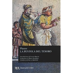 La pentola del tesoro. Testo latino a fronte La pentola del tesoro. Testo latino a fronte