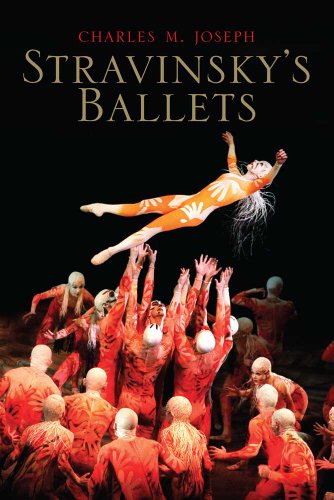 Stravinsky's Ballets (Yale Music Masterworks)