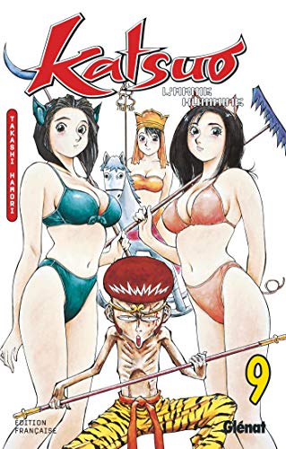 Katsuo, l'arme humaine — Tome 9