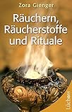 Räuchern, Räucherstoffe und Rituale: Schnellsystem mit Beschwerden & Räucherstoffen by 