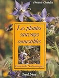 Les plantes sauvages comestibles : promenades gastronomiques