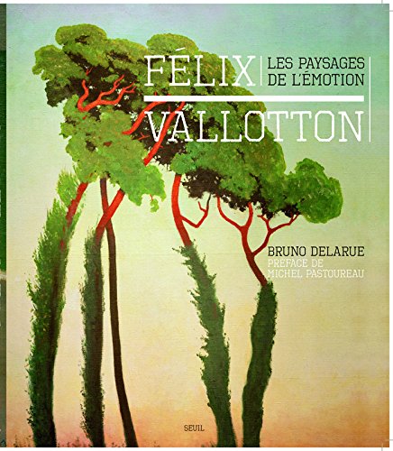 Download Félix Vallotton. Les paysages de l'émotion Download Félix Vallotton. Les paysages de l'émotion