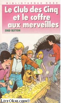 Club des Cinq et le coffre aux merveilles
