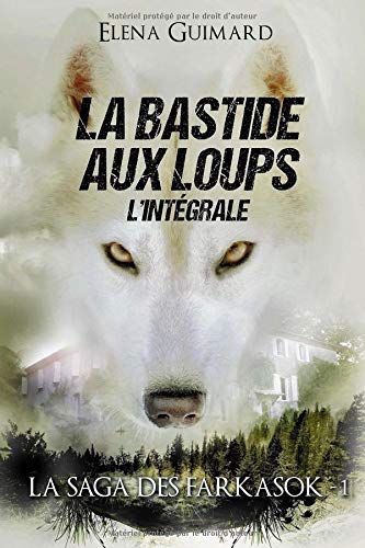 La Bastide aux loups La Bastide aux loups