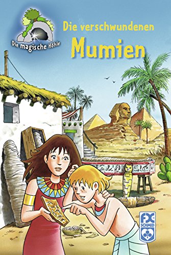 Die magische Höhle - Die verschwundenen Mumien