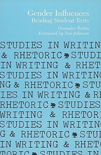 Gender Influences: Reading Student Texts (Studies in Writing & Rhetoric) by Dr. Donnalee Rubin PhD (1993-07-21)