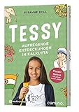 Tessy - Aufregende Entdeckungen in Kalkutta: Mutter Teresa für junge Leser_Innen by